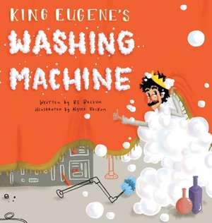 King Eugene's Washing Machine de Re Beckum