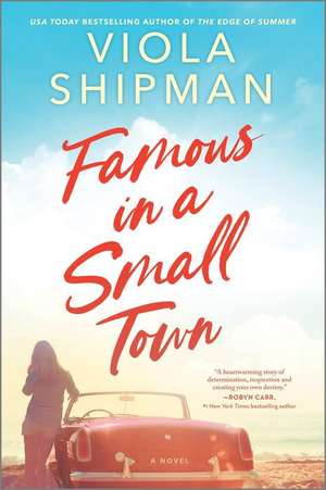 Famous in a Small Town de Viola Shipman