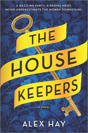 The Housekeepers de Alex Hay