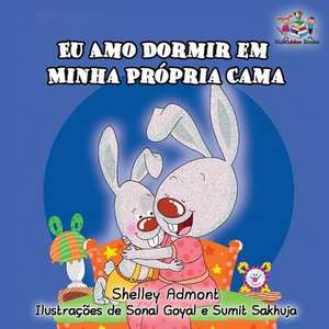 Eu Amo Dormir em Minha Própria Cama de Shelley Admont