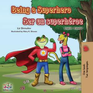 Being a Superhero Ser un superhéroe de Liz Shmuilov