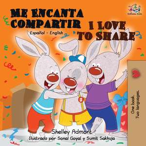 Me Encanta Compartir I Love to Share de Shelley Admont