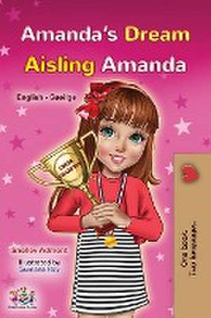 Amanda's Dream (English Irish Bilingual Book for Children) de Shelley Admont