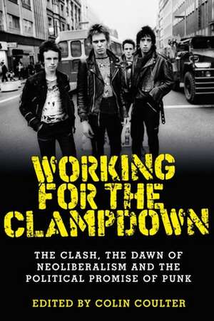 Working for the Clampdown