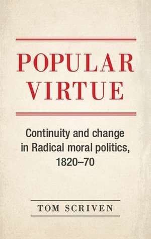 Popular Virtue de Tom Scriven