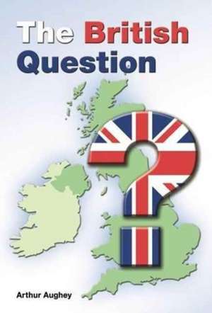 British Question de Arthur Aughey