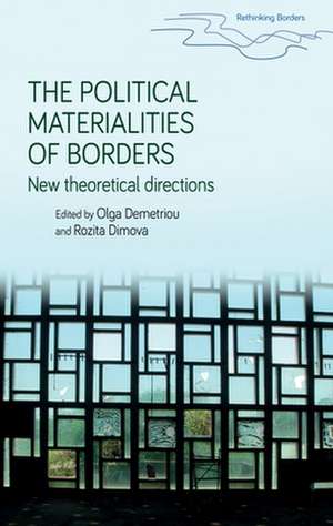 Political Materialities of Borders