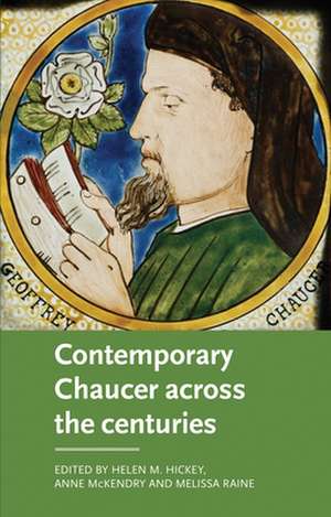 Contemporary Chaucer Across the Centuries