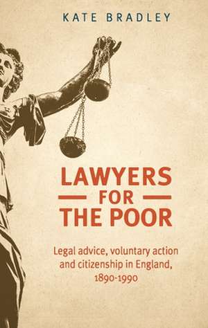 Lawyers for the Poor de Katherine Bradley