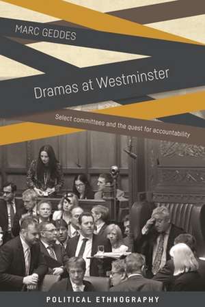 Dramas at Westminster de Marc Geddes