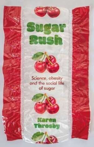 Sugar rush de Karen Throsby