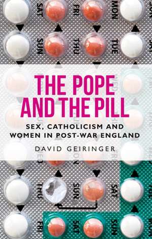 Pope and the Pill de David Geiringer