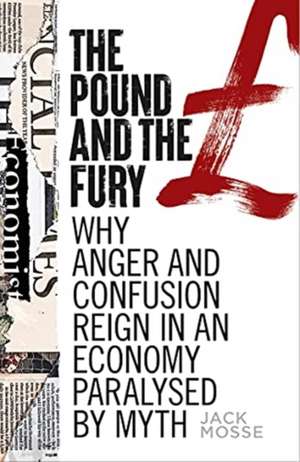 Pound and the Fury de Jack Mosse