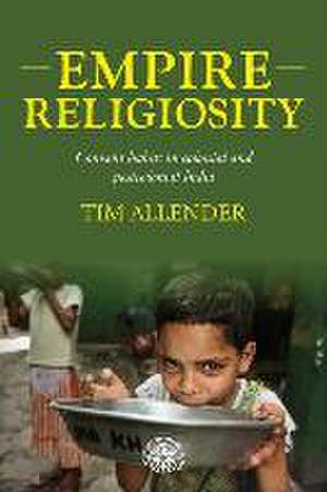 Empire Religiosity de Tim Allender