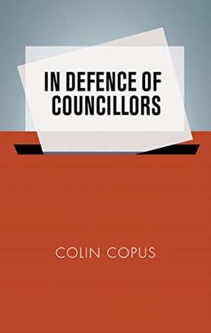 In Defence of Councillors de Colin Copus