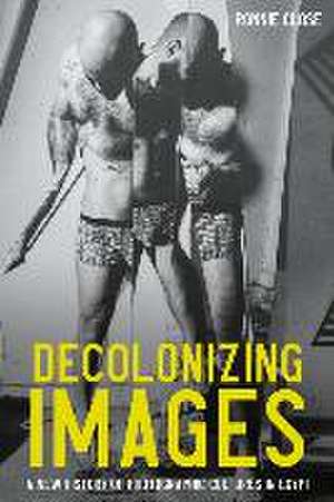 Decolonizing Images de Ronnie Close