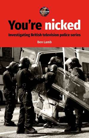 You're nicked de Ben Lamb