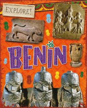 Explore!: Benin de Izzi Howell