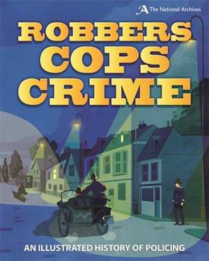 Robbers, Cops, Crime de Roy Apps