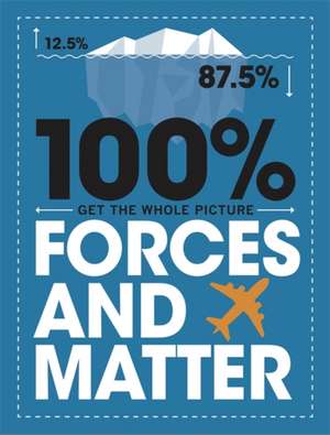 Mason, P: 100% Get the Whole Picture: Forces and Matter de Paul Mason