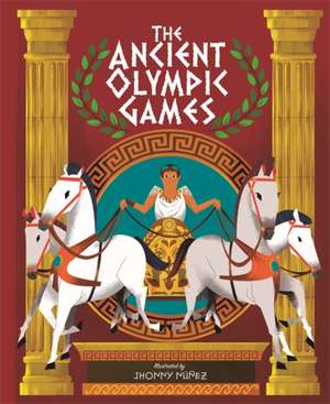 The Ancient Olympic Games de Jhonny Nunez