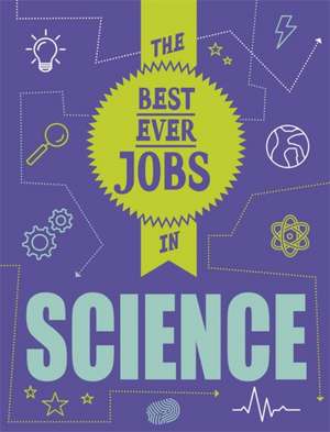 Mason, P: The Best Ever Jobs In: Science de Paul Mason