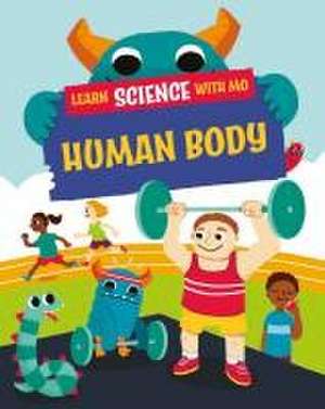 Learn Science with Mo: Human Body de Paul Mason