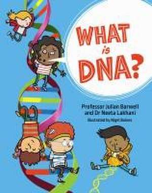 What is DNA? de Neeta Lakhani