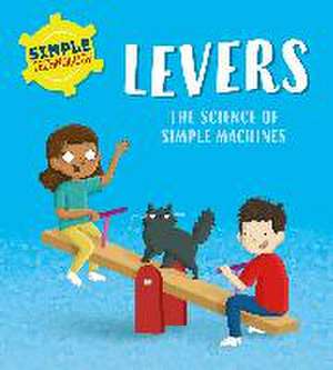 Simple Technology: Levers de Liz Lennon