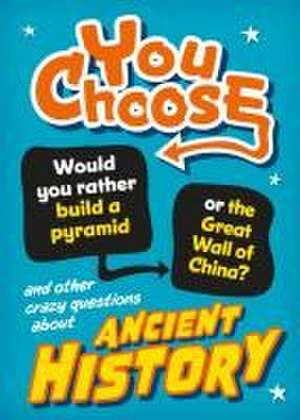 You Choose: Ancient History de Alex Woolf