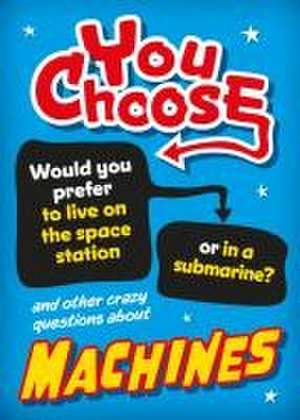 WOULD YOU RATHER MACHINES de FRANKLIN WATTS