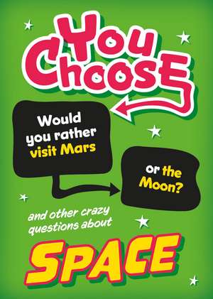 You Choose: Space de Sonya Newland