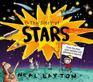 The Story of Stars de Neal Layton