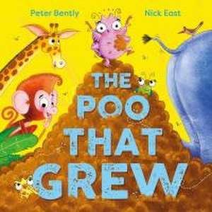 The Poo That Grew de Peter Bently