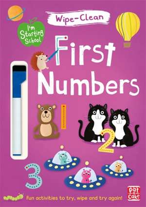 Pat-A-Cake: I'm Starting School: First Numbers de Pat-a-Cake