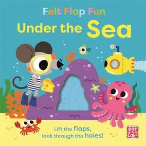 Felt Flap Fun: Under the Sea de Pat-A-Cake