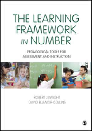 The Learning Framework in Number: Pedagogical Tools for Assessment and Instruction de Robert J Wright