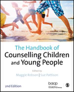 The Handbook of Counselling Children & Young People de Maggie Robson