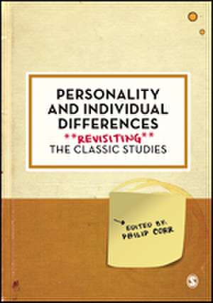 Personality and Individual Differences: Revisiting the Classic Studies de Philip Corr