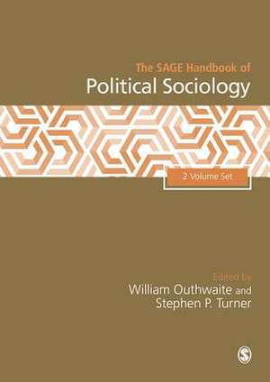 The SAGE Handbook of Political Sociology, 2v de William Outhwaite