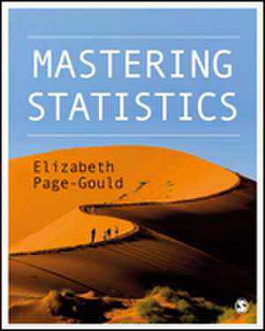 Mastering Statistics de Elizabeth Page-Gould