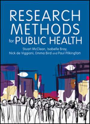 Research Methods for Public Health de Stuart McClean