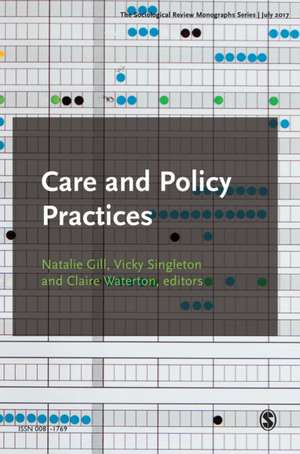 The Sociological Review Monographs 65/2: Care and Policy Practices de SOM