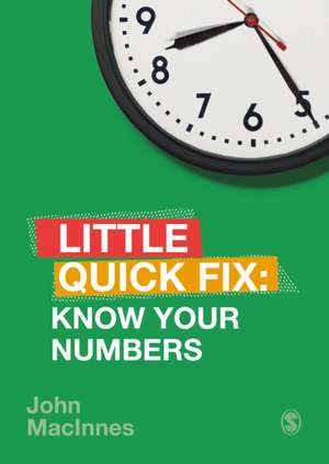 Know Your Numbers: Little Quick Fix de John MacInnes