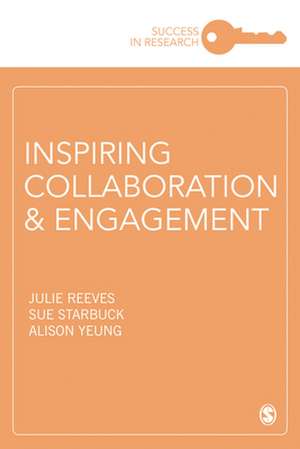 Inspiring Collaboration and Engagement de Julie Reeves