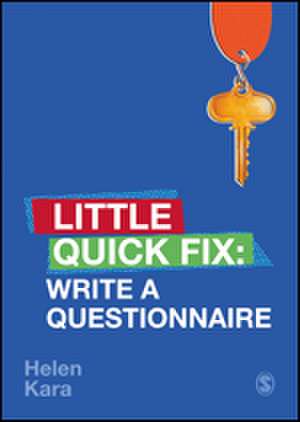 Write a Questionnaire: Little Quick Fix de Helen Kara