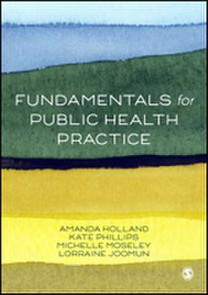 Fundamentals for Public Health Practice de Amanda Holland