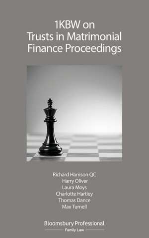 1KBW on Trusts in Matrimonial Finance Proceedings de Richard Harrison KC