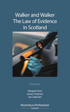 Walker and Walker: The Law of Evidence in Scotland de Margaret L Ross