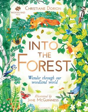 The Woodland Trust: Into The Forest de Christiane Dorion